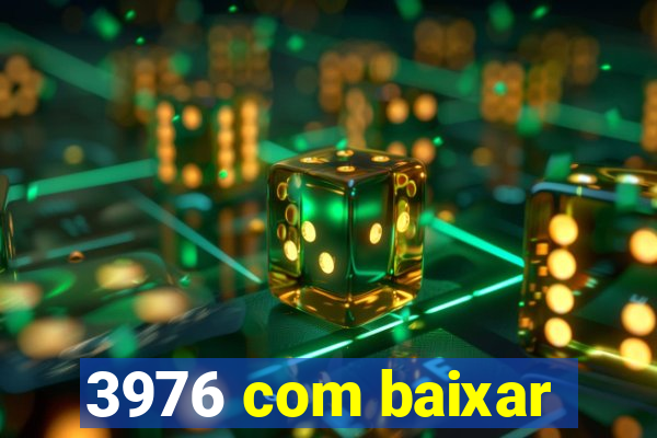 3976 com baixar