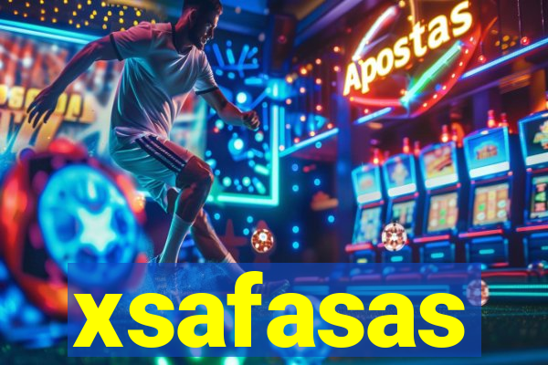 xsafasas