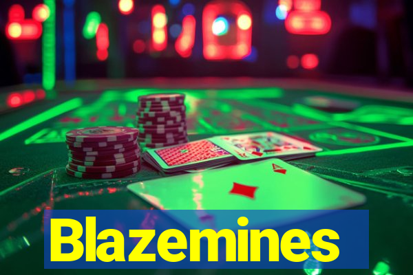 Blazemines