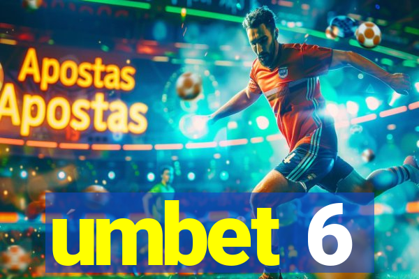 umbet 6