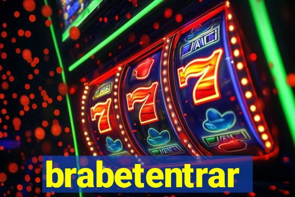 brabetentrar