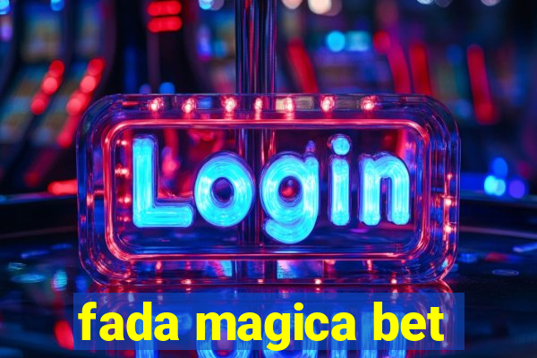 fada magica bet