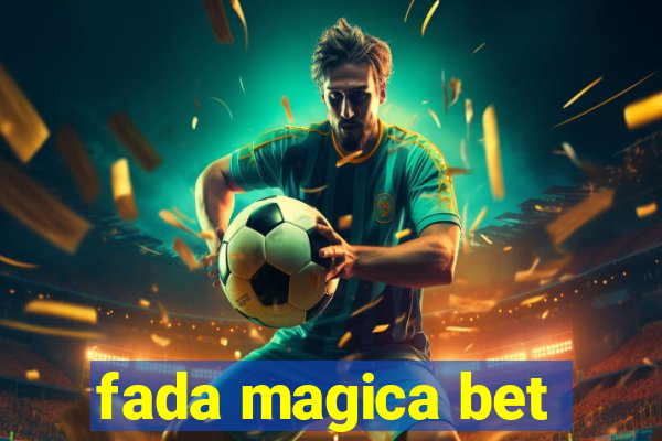 fada magica bet