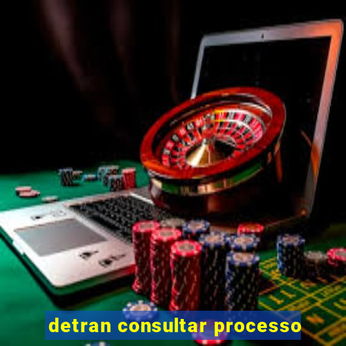 detran consultar processo