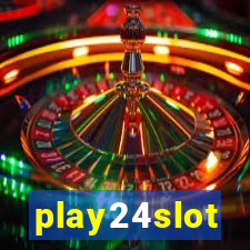 play24slot