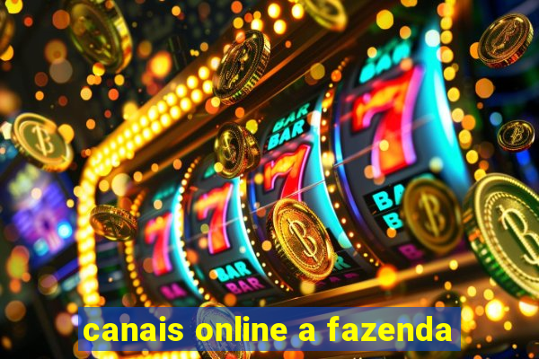 canais online a fazenda