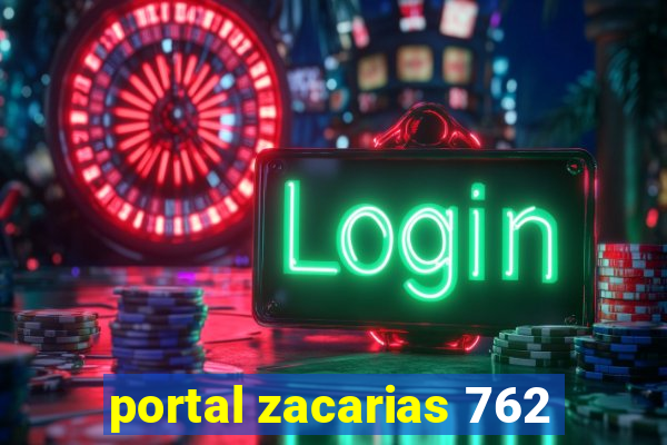 portal zacarias 762