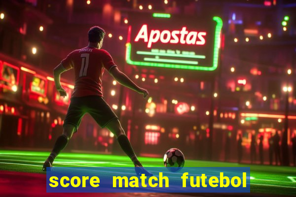 score match futebol pvp dinheiro infinito