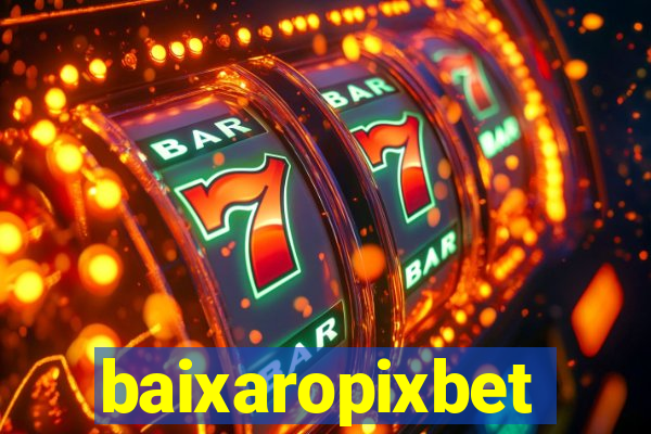 baixaropixbet