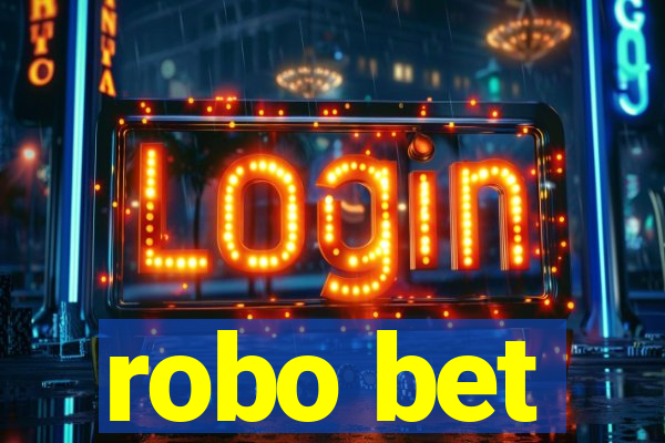 robo bet