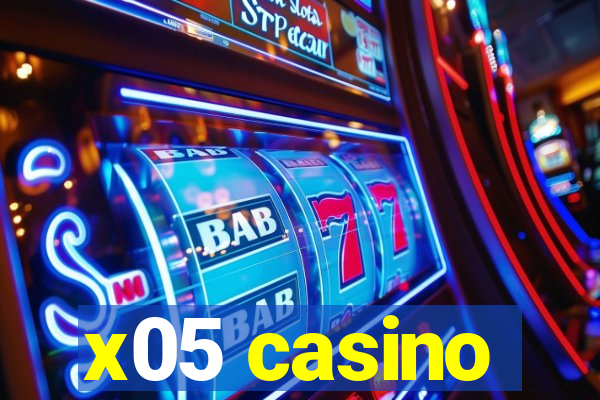 x05 casino