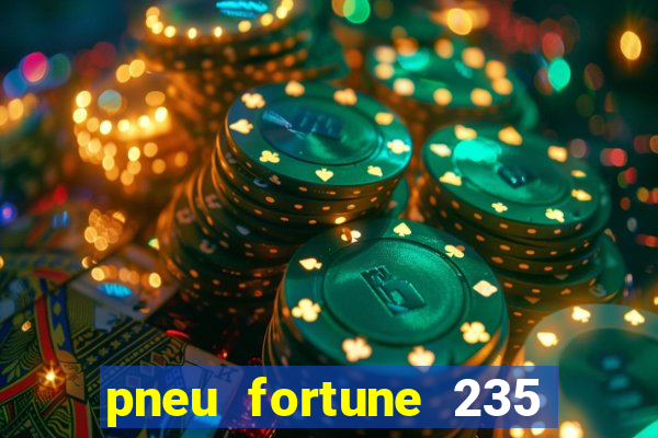 pneu fortune 235 55 r18