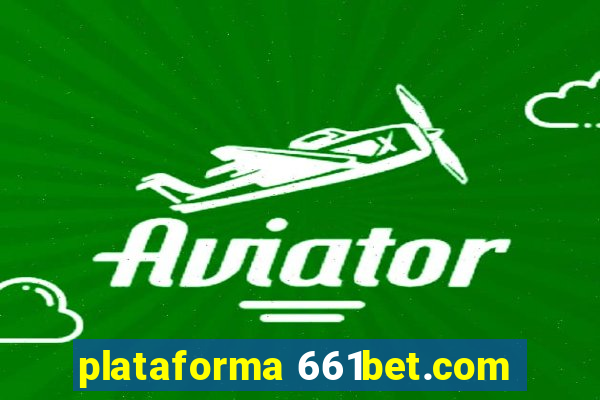 plataforma 661bet.com