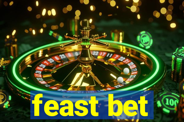 feast bet