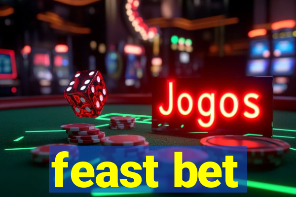 feast bet