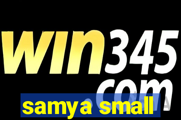 samya small