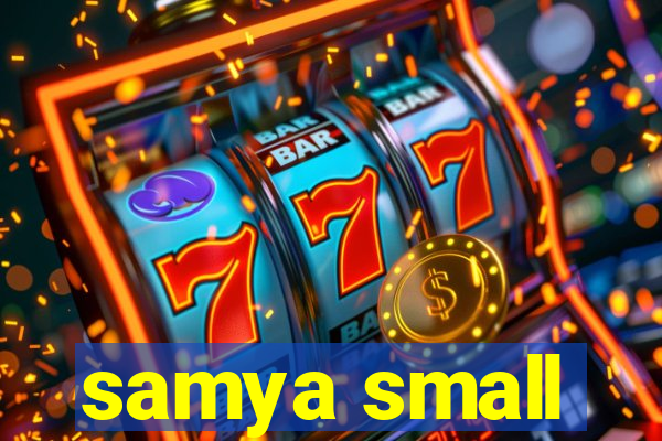 samya small