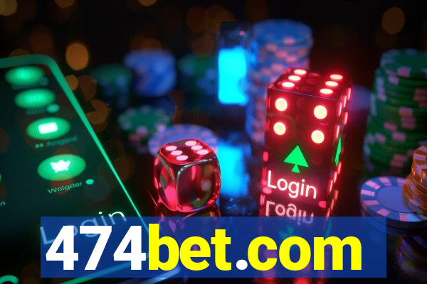 474bet.com