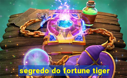 segredo do fortune tiger