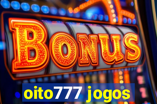 oito777 jogos