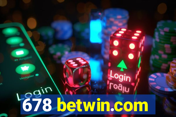 678 betwin.com