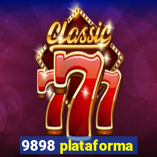 9898 plataforma