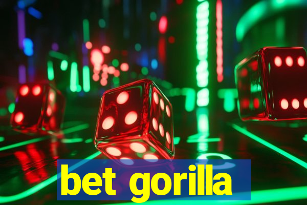 bet gorilla