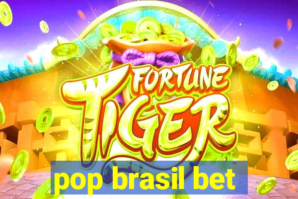 pop brasil bet