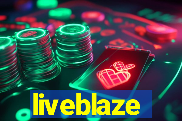 liveblaze