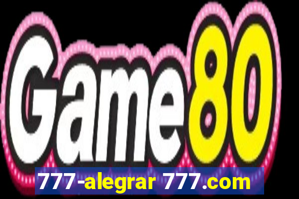 777-alegrar 777.com