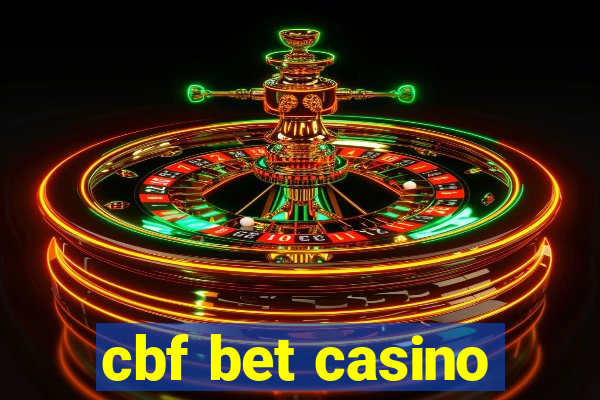 cbf bet casino