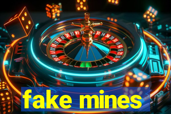 fake mines