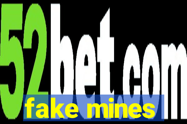 fake mines