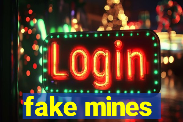 fake mines