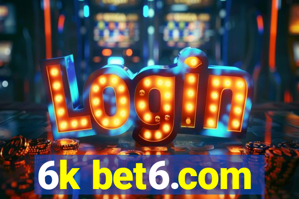 6k bet6.com