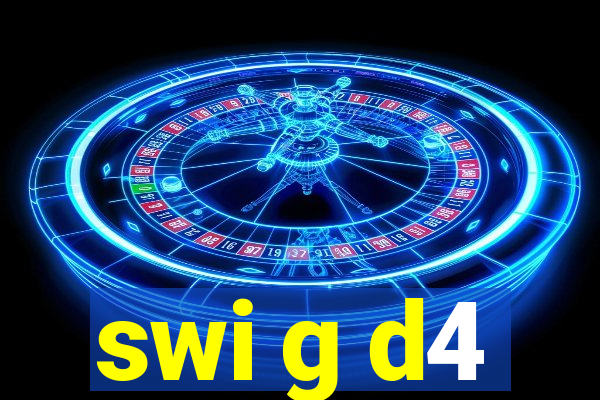 swi g d4