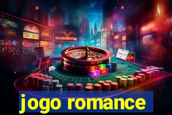 jogo romance