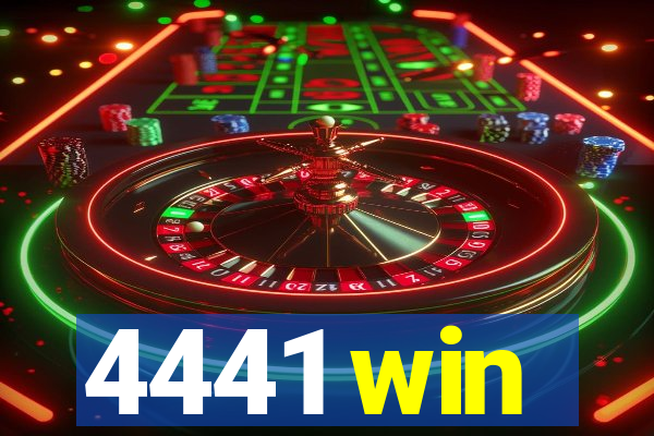 4441 win