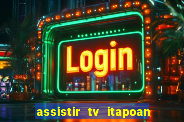 assistir tv itapoan record bahia ao vivo gratis