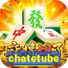 chatetube