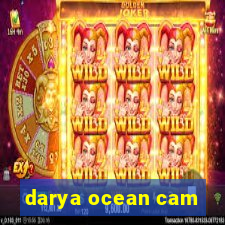 darya ocean cam