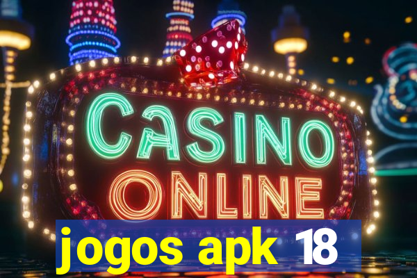 jogos apk 18