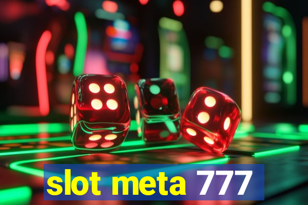 slot meta 777