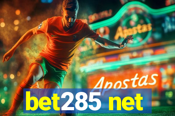 bet285 net