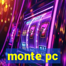 monte pc