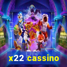 x22 cassino