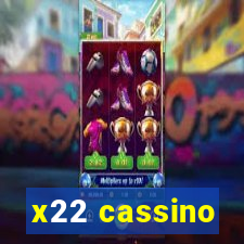 x22 cassino