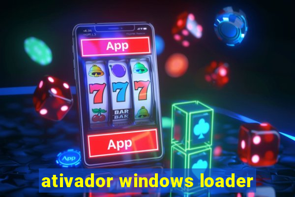 ativador windows loader