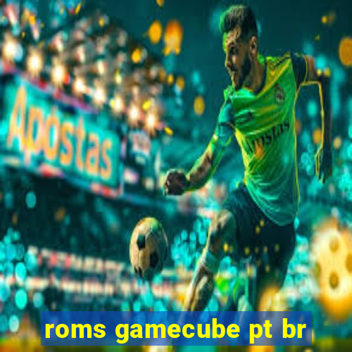 roms gamecube pt br