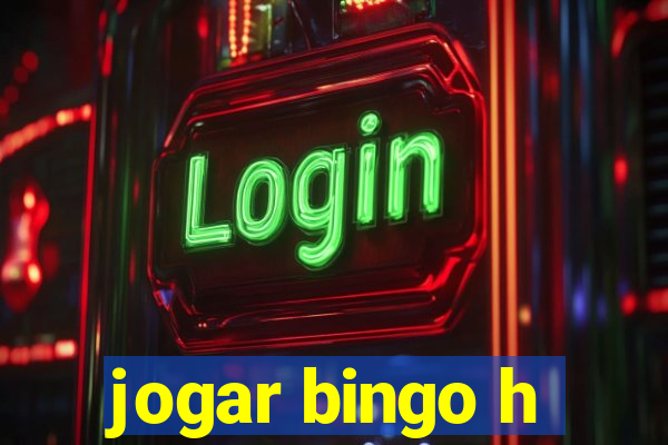 jogar bingo h